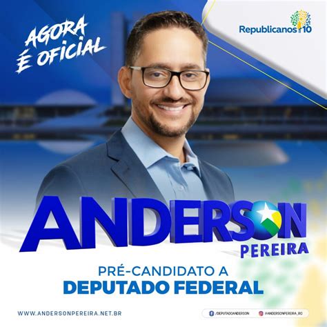 Agora Oficial Anderson Pereira Pr Candidato A Deputado Federal