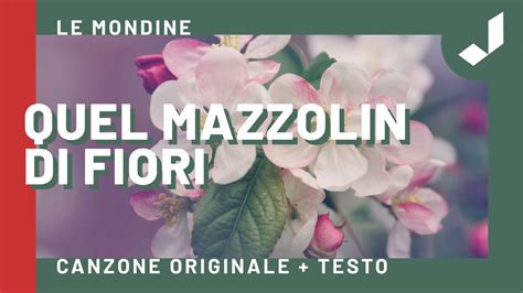 Le Mondine Quel Mazzolin Di Fiori Canzone Originale Testo Youtube