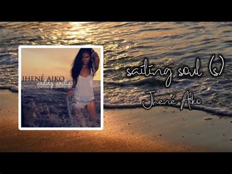 Jhené Aiko sailing soul s YouTube