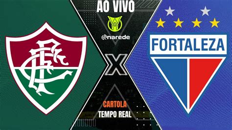 Fluminense X Fortaleza Ao Vivo Brasileir O S Rie A Parciais Do