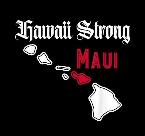 Maui Strong PNG Maui Wildfire Relief PNG Pray for Maui Png - Etsy