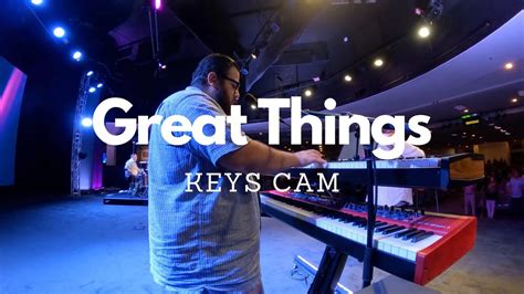 Great Things Phil Wickham Keys Cam In Ear Mix YouTube