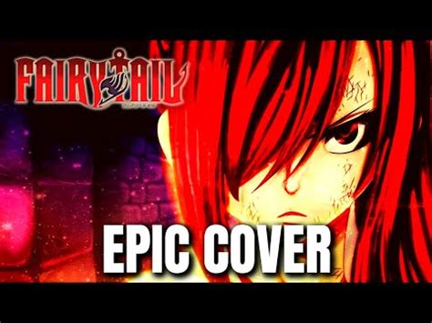 Fairy Tail Ost Erza Scarlet Theme Epic Metal Cover Youtube