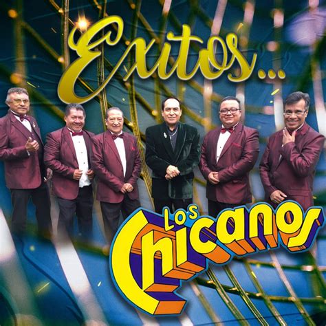 Éxitos Album by Los Chicanos Spotify