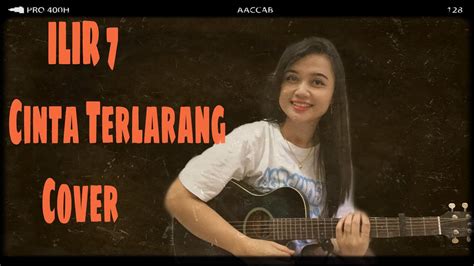 Cinta Terlarang ILIR 7 Cover YouTube