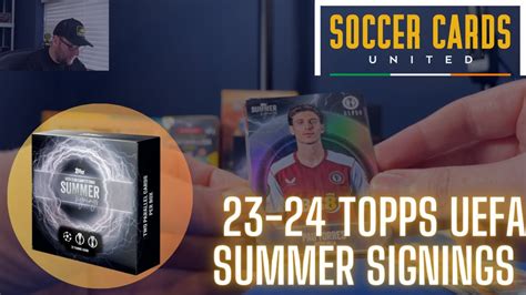 Topps Uefa Club Competitions Summer Signings Soccer Unboxing