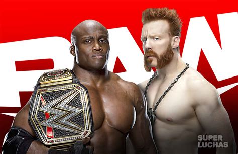 Previo Wwe Raw De Agosto I Bobby Lashley Vs Sheamus Superluchas