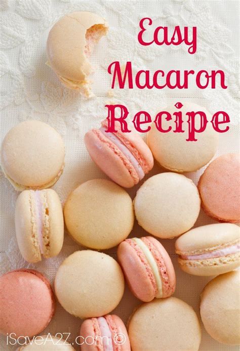 Easy Macaron Recipe Recipe Macarons Recipe Easy Macaron Recipe