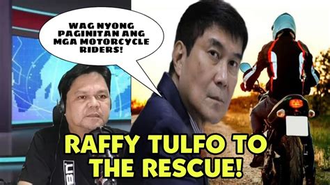 RAFFY TULFO TO THE RESCUE WAG NYONG PAGINITAN ANG MGA MOTORCYCLE