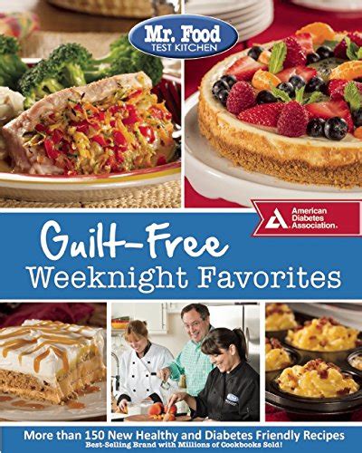 Mr Food Test Kitchens GuiltFree Weeknight Meals, Mr. Food Test Kitchen ...