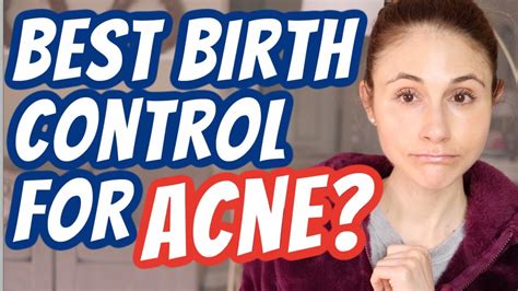 Best Birth Control For Hormonal Acne Dr Dray Youtube