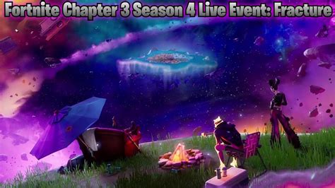 Fortnite Chapter 3 Season 4 Live Event Fracture Youtube