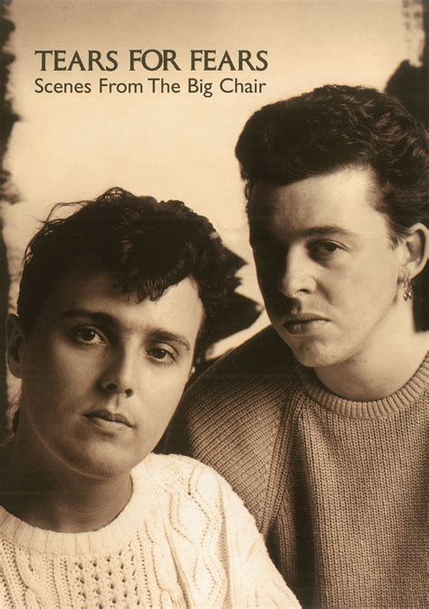 Tears For Fears Scenes From The Big Chair 1985 The Poster