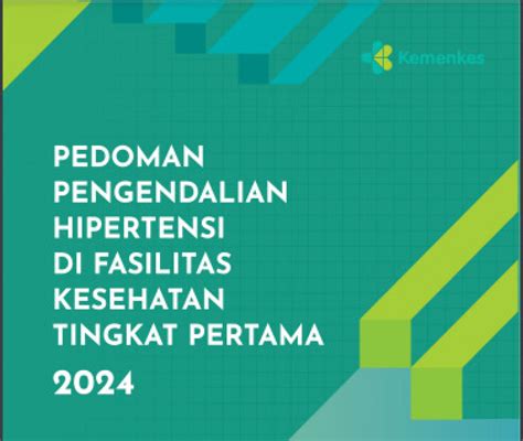 Pedoman Pengendalian Hipertensi Di Fasilitas Kesehatan Tingkat Pertama