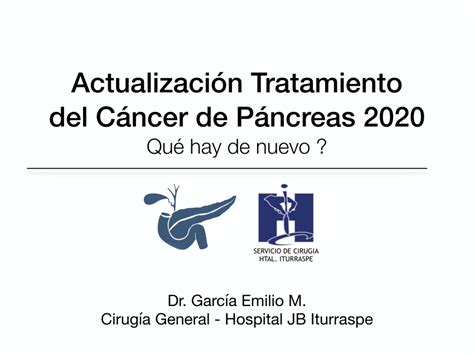 Pdf Actualización Tratamiento Del Cáncer De Páncreas 2020 Qué Hay De Nuevo Pancreatic