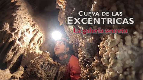 Cueva de las excéntricas Igualeja La galería secreta YouTube