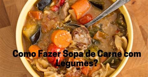 Sopa De Carne Legumes