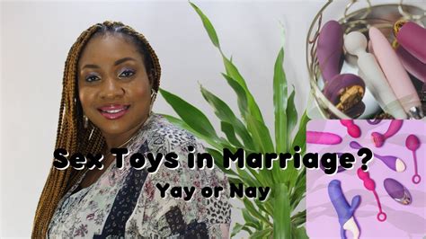 Sex Toys In Marriage My Opinion Youtube