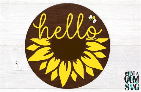 Hello Sunflower Svg Sunflower Door Sign Svg Summer Welcome Sign Sv