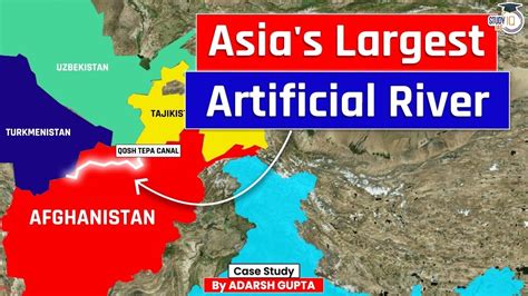 Why Afghanistan Is Building 285 Km Long Artificial River Quosh Tepa