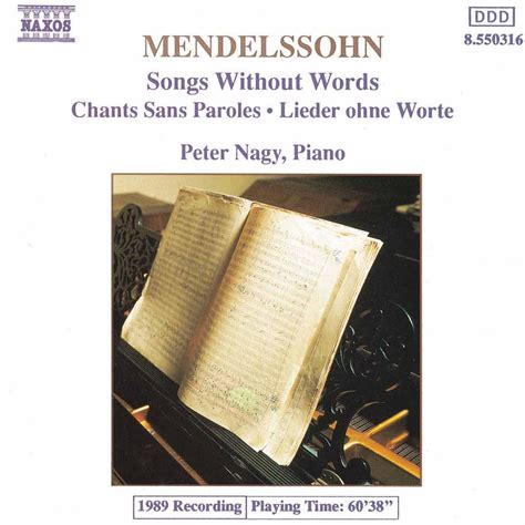 P Ter Nagy Mendelssohn Felix Songs Without Words Vol Cd Opus A