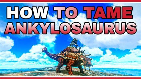 How To Tame Ankylosaurus Ark Mobile Youtube