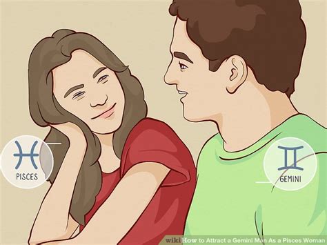 Easy Ways To Attract A Gemini Man As A Pisces Woman Wikihow