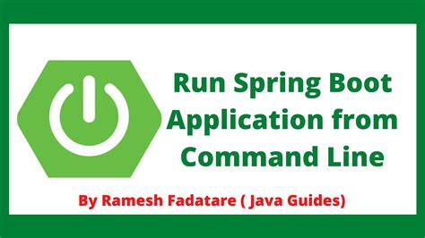 Run Spring Boot Application From Command Line Youtube