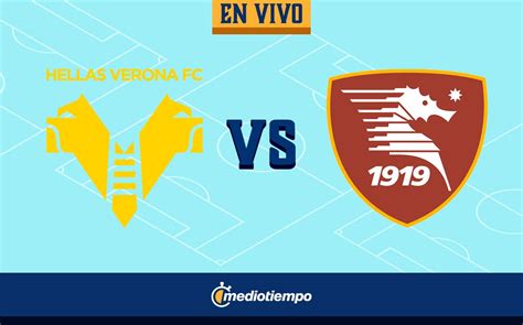 Transmisión Hellas Verona vs Salernitana EN VIVO Memo Ochoa Serie A