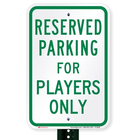 Parking Area Reserved For Players Only Sign Sku K 4829