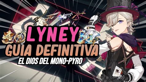 Guia Completa De Lyney La Mejor Build Para Lyney Artefactos Armas Y