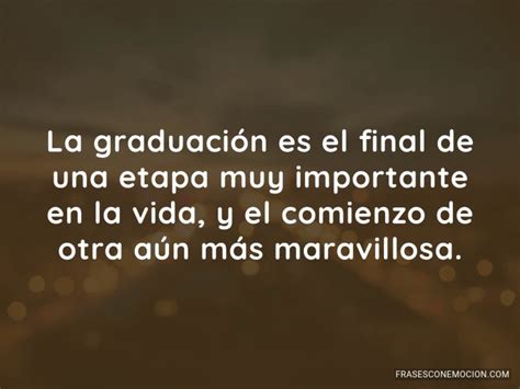 Frases De Graduaci N Para Motivarte E Inspirarte