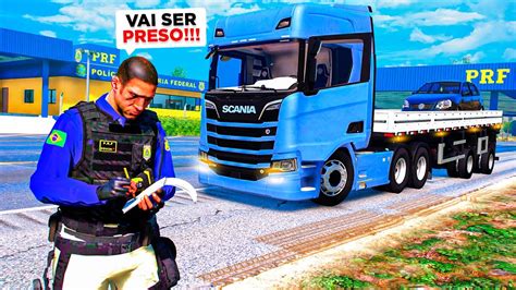 Gta V Vida De Caminhoneiro Prf Quer Prender Meu Caminh O Youtube