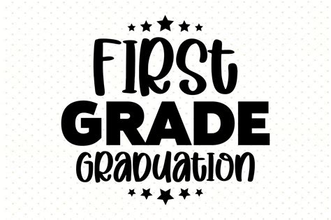 First Grade Graduation Svg Graphic By Nirmal108roy Creative Fabrica