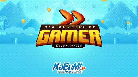 Kabum E Sports Especial Do Dia Mundial Do Gamer Youtube