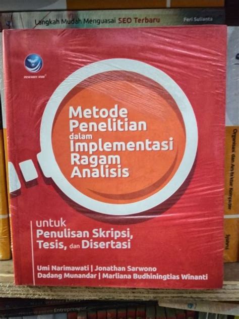 Metode Penelitian Dalam Implementasi Ragam Analsis Untuk Penulisan Skripsi Tesis Dan