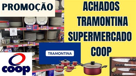 Achei Muitos Produtos Tramontina No Mercado Coop Youtube