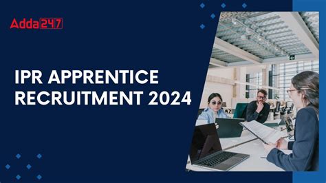 IPR Apprentice Recruitment 2024 Apply Online For 50 Vacancies