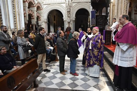 La Misa Del Mi Rcoles De Ceniza En La Catedral De C Rdoba En Im Genes