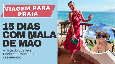 Dias A Mala De M O Viagem Praia Lista Do Que Levar Incluindo