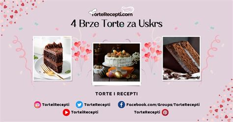 4 Brze Torte Za Uskrs