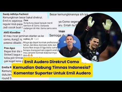 Emil Audero Direkrut Como Kemudian Gabung Timnas Indonesia Komentar