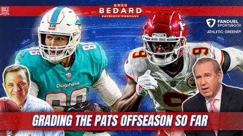 Fdsportsbook Podcast Bedard Patriots Pod Offseason So Far And Greg Cosell