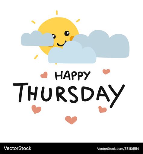 Happy thursday cute sun smile and cloud cartoon Vector Image