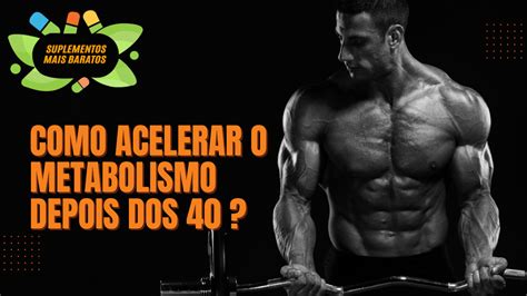 Acelere seu metabolismo após os 40 anos e queime mais calorias