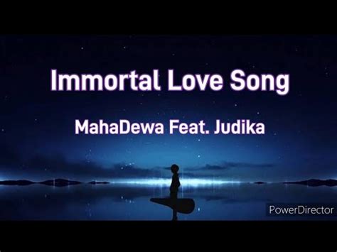 Immortal Love Song Mahadewa Feat Judika Lirik Tuhan Pun Tahu