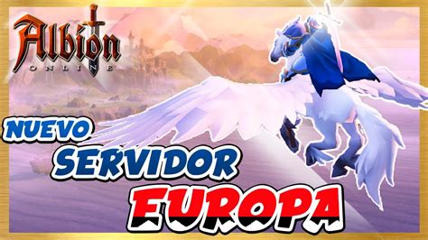 En Qu Pa S Estar El Nuevo Servidor Europa En Albion Online