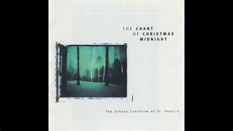 The Chant Of Christmas Midnight Alleluia Dominus Dixit Ad Me Psalm