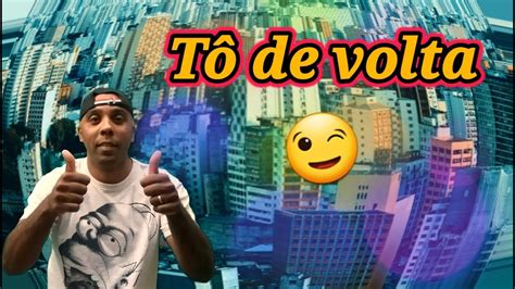 T De Volta Pessoal Vem Comigo Youtube