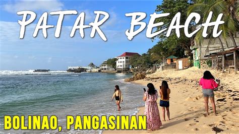 PATAR BEACH BOLINAO - Philippines Beach Walk Tour in One of the Best Beach Destination of ...